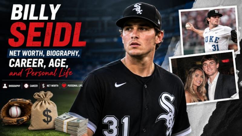 Billy Seidl net worth, baseball career, biography, age, and personal life